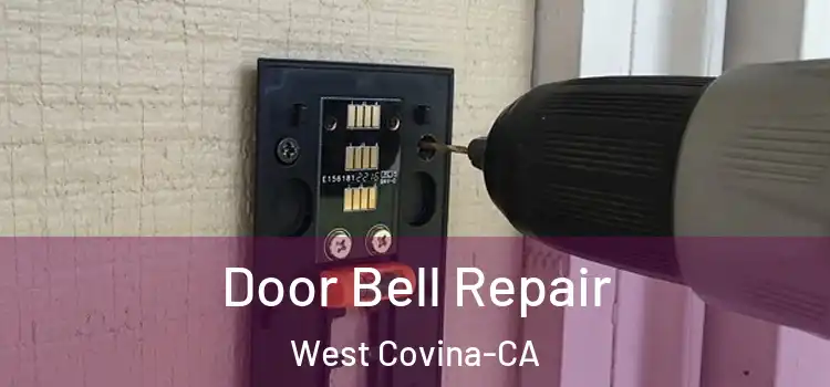  Door Bell Repair West Covina-CA